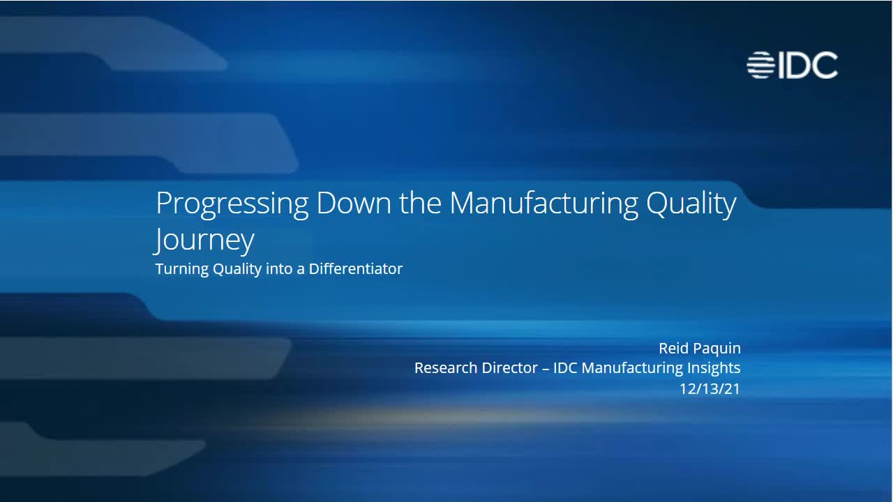 Plex with IDC: Progressing Down the Manufacturing Quality Journey